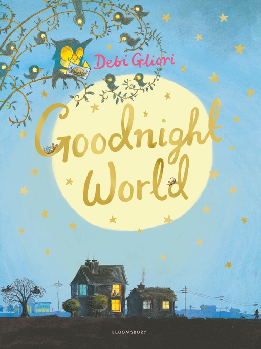 Title details for Goodnight World by Debi Gliori - Available